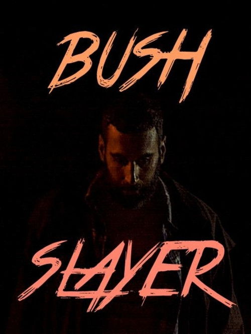 Bush Slayer (2015) poster
