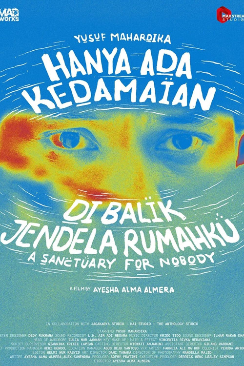 Hanya Ada Kedamaian di Balik Jendela Rumahku (2025) poster