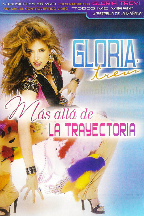 Gloria Trevi: Más Allá De La Trayectoria (2006) poster