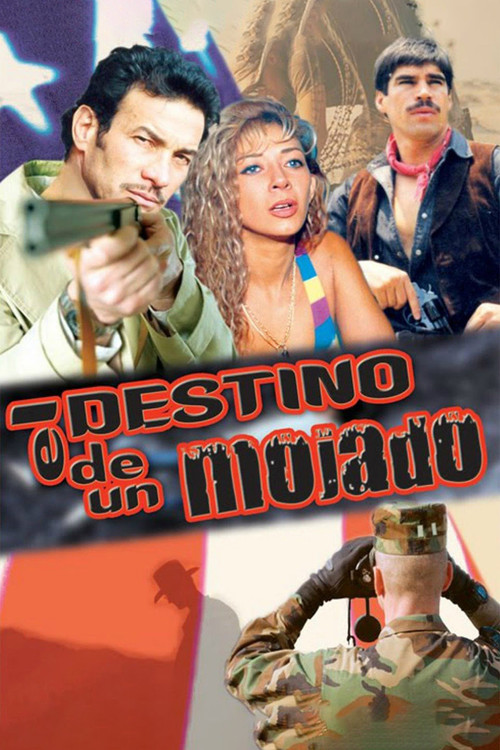 El destino de un mojado (1998) poster