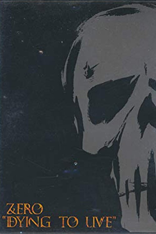 Zero - Dying To Live (2002) poster