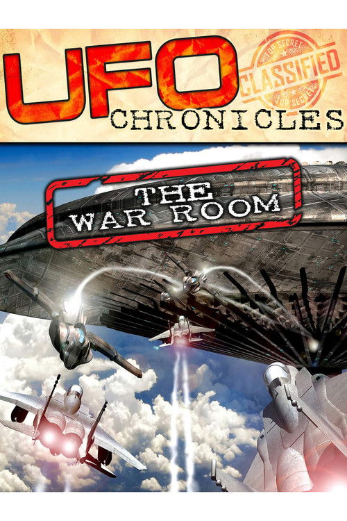UFO CHRONICLES: The War Room (2017) poster