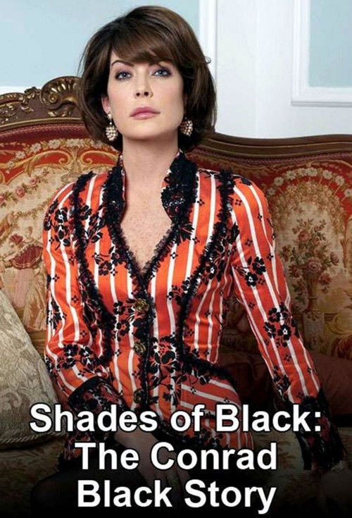 Shades of Black: The Conrad Black Story (2006) poster