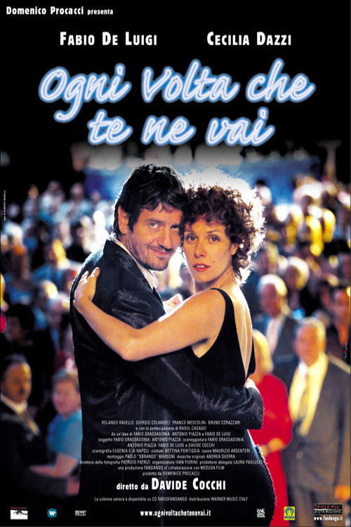 Ogni volta che te ne vai (2004) poster