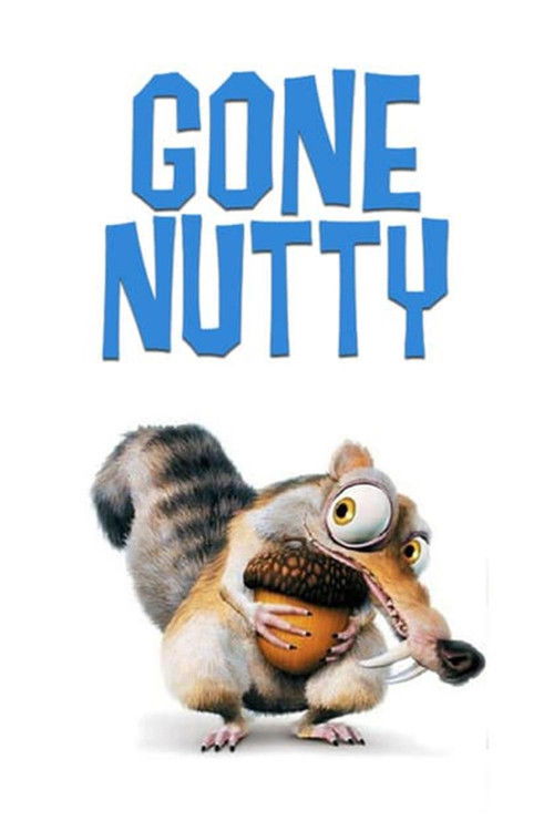 Gone Nutty (2004) poster