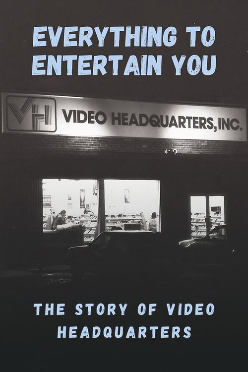 Everything to Entertain You: The Story of Video Headquarters (2023) poster