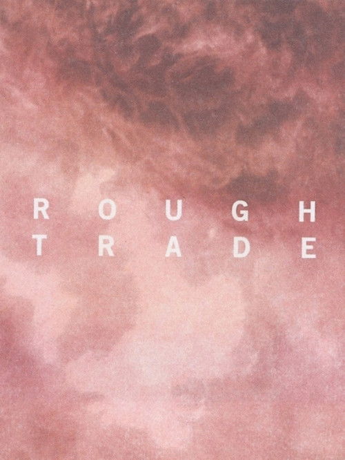 Rough Trade (2014) poster