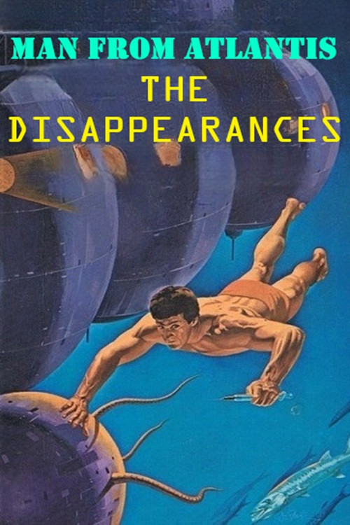 Man from Atlantis IV: The Disappearances (1977) poster