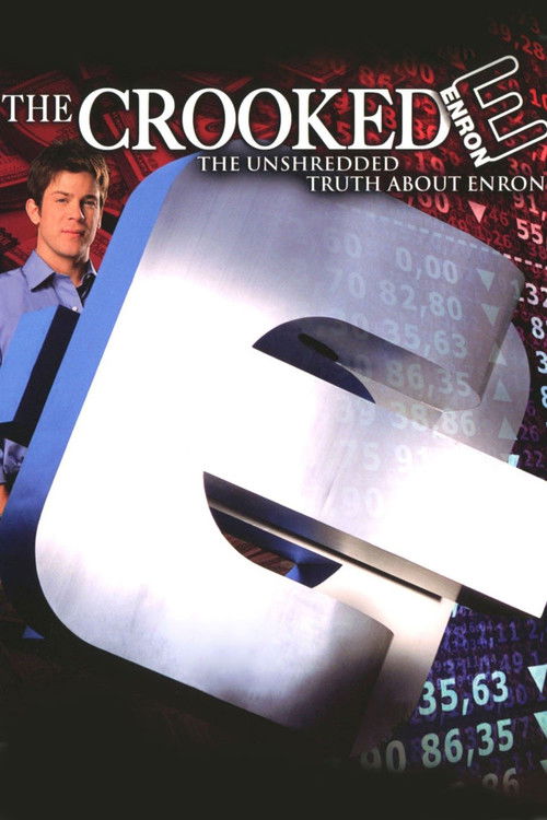 The Crooked E: The Unshredded Truth About Enron (2003) poster
