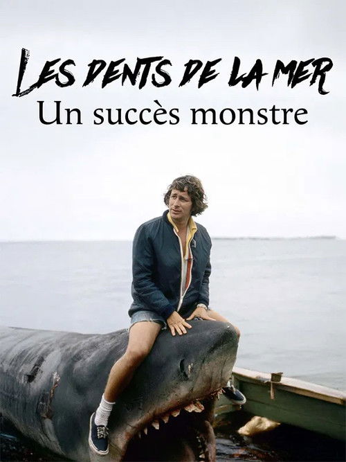 Les dents de la mer, un succès monstre (2024) poster