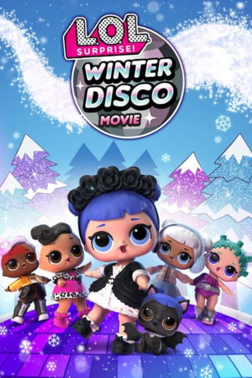 L.O.L. Surprise! Winter Disco (2019) poster