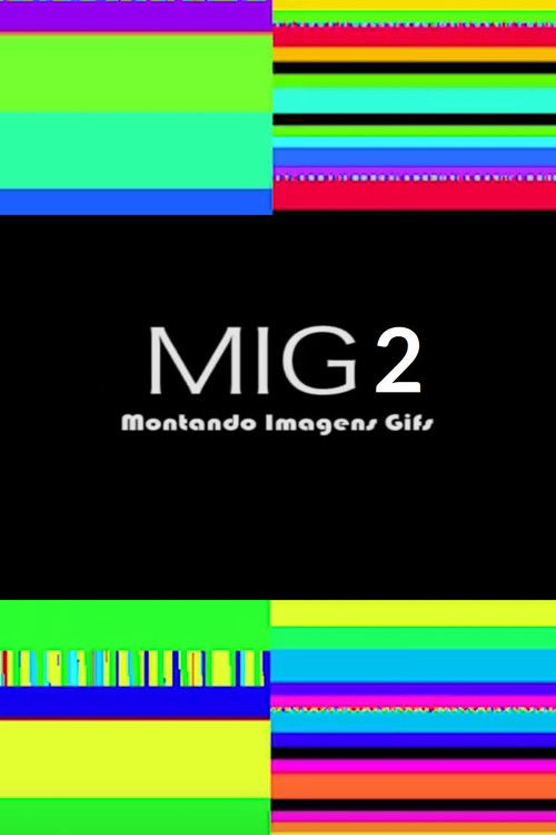 MIG2 (2013) poster