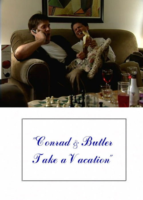 Conrad and Butler Take a Vacation (2000) poster