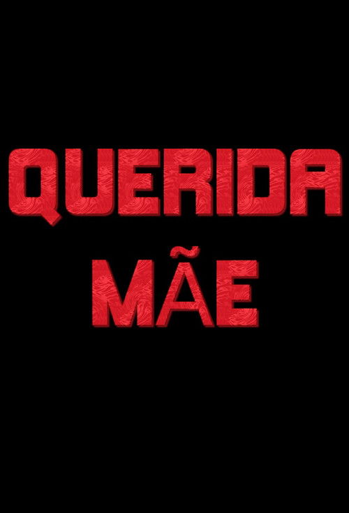 Querida Mãe (2001) poster
