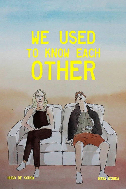 We Used to Know Each Other (2019) poster