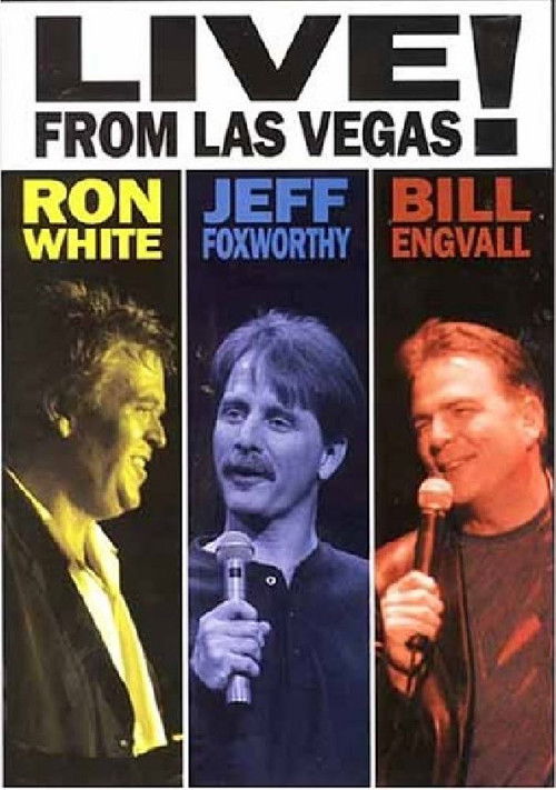 Ron White, Jeff Foxworthy & Bill Engvall: Live from Las Vegas! (2005) poster