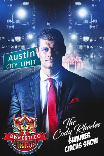 WrestleCircus: The Cody Rhodes Summer Circus Show (2017) poster