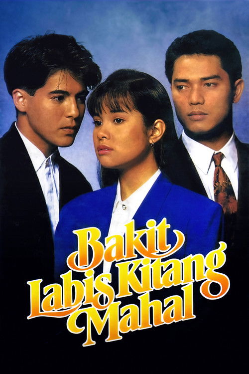Bakit Labis Kitang Mahal (1992) poster