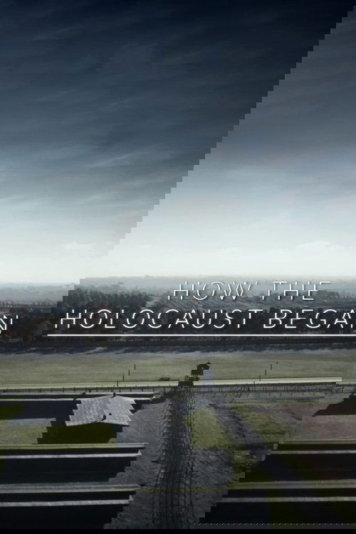 How the Holocaust Began (2023) poster