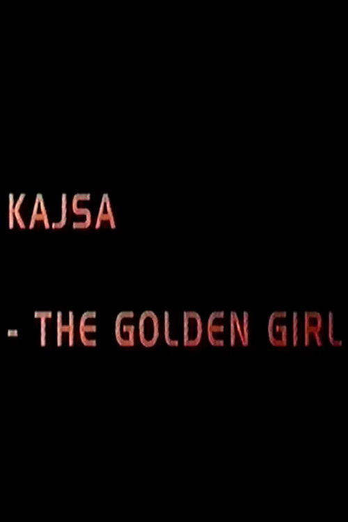 Kajsa - the golden girl (2001) poster
