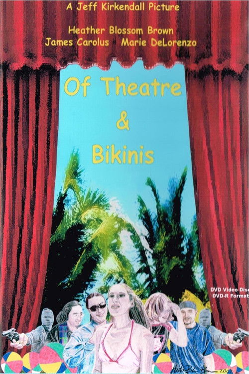 Of Theatre & Bikinis (2006) poster