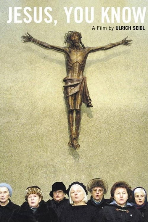 Jesus, You Know (2005) poster
