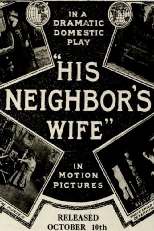 His Neighbor's Wife (1913) poster