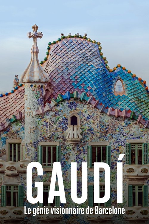 Gaudí, le génie visionnaire de Barcelone (2022) poster