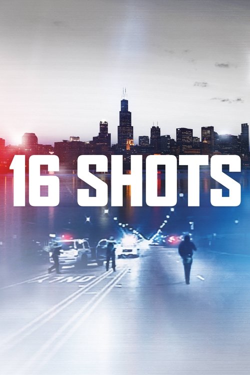 16 Shots (2018) poster