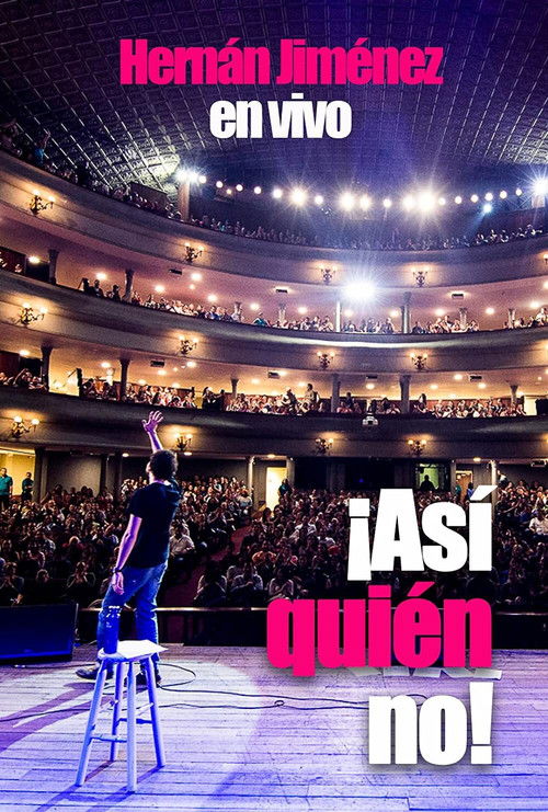 Hernan Jimenez: ¡Así quién no! (2015) poster