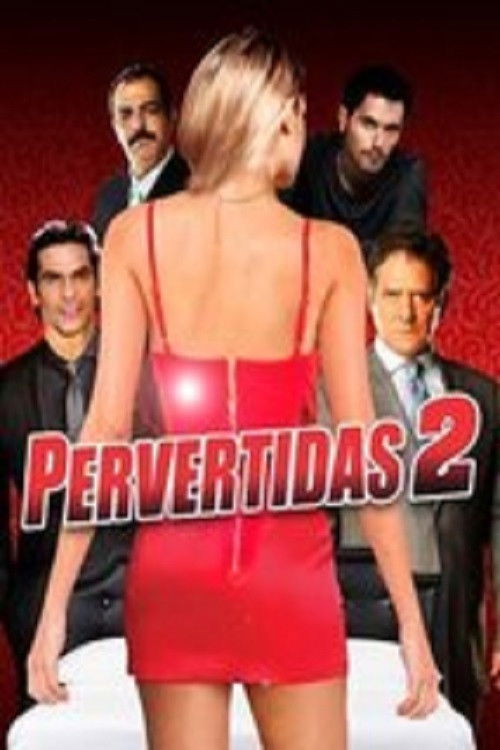 Pervertidas 2 (2018) poster
