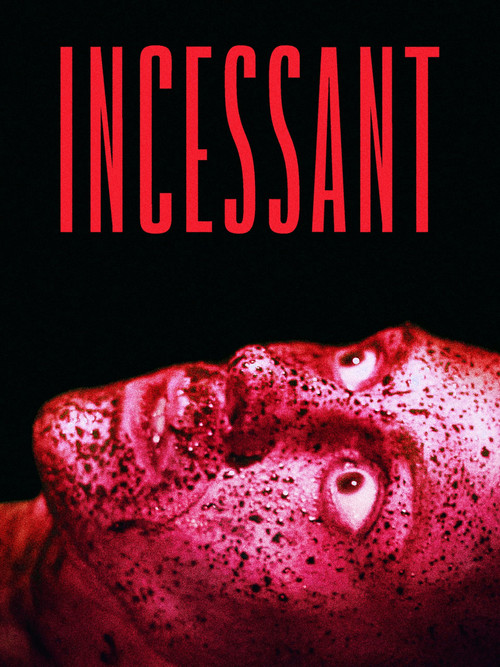 Incessant (2023) poster