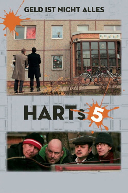 Harts 5 - Geld ist nicht alles (2013) poster