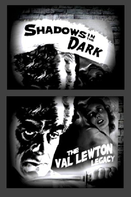 Shadows in the Dark: The Val Lewton Legacy (2005) poster