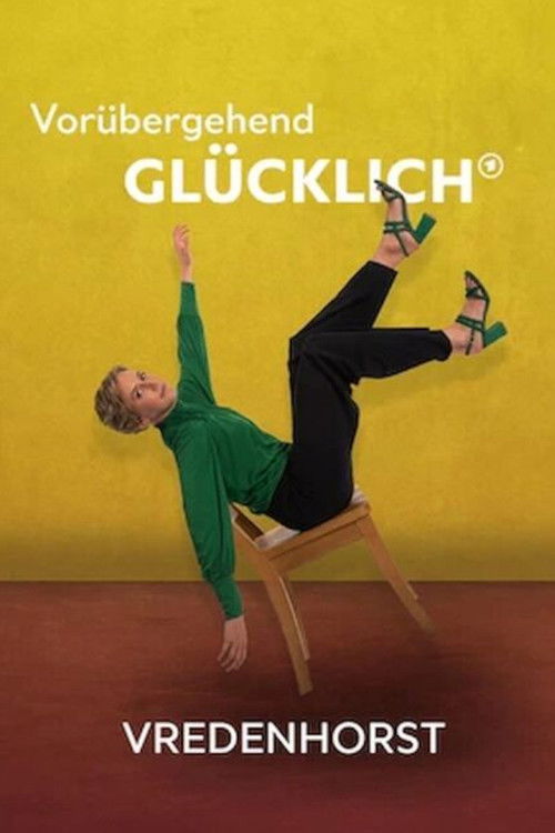 Vorübergehend glücklich - Vredenhorst (2024) poster