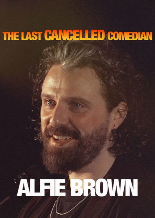 Alfie Brown: The Last Cancelled Comedian (2025) poster