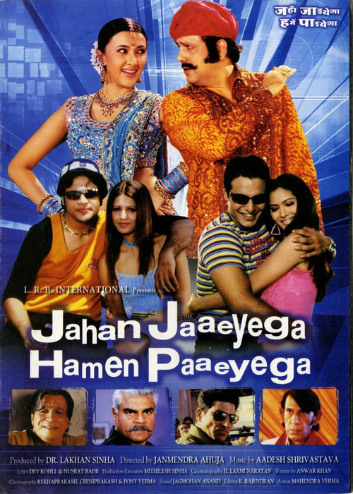 Jahan Jaaeyega Hamen Paaeyega (2007) poster