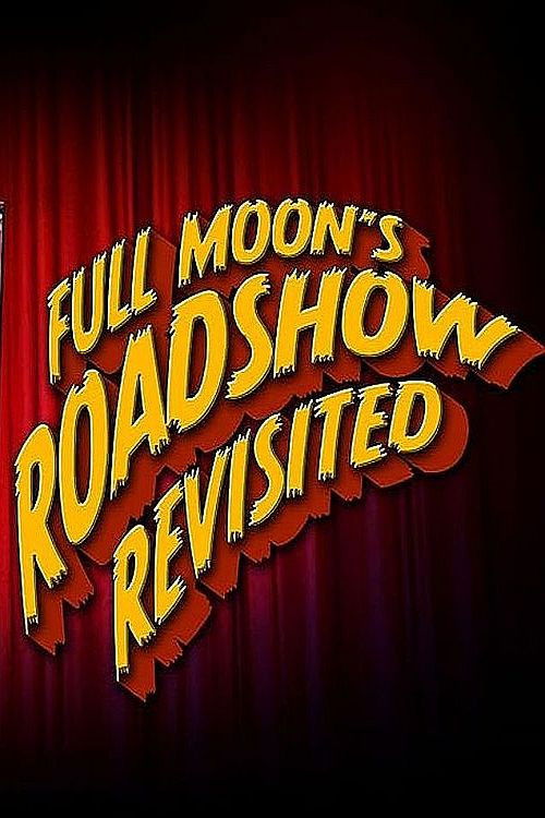 Full Moon's Roadshow Revisited (2023) poster