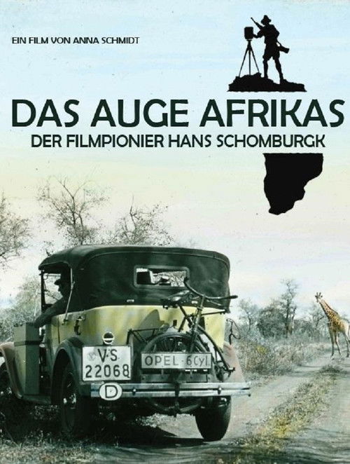 Das Auge Afrikas: Der Filmpionier Hans Schomburgk (2020) poster