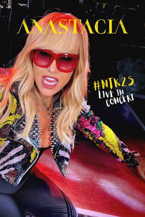 Anastacia - #NTK25 Live in Concert (2026) poster