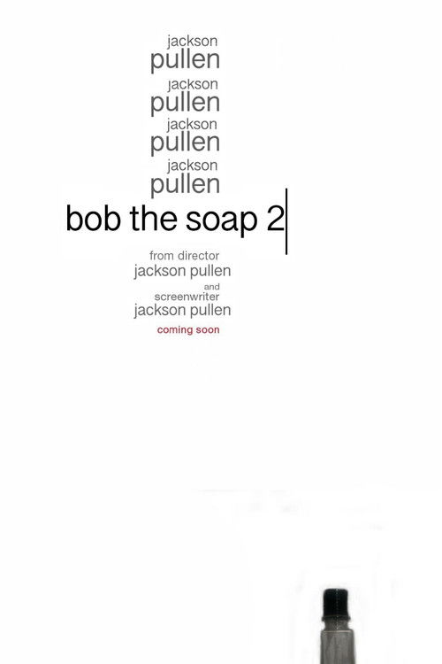 Bob the Soap 2 (2021) poster