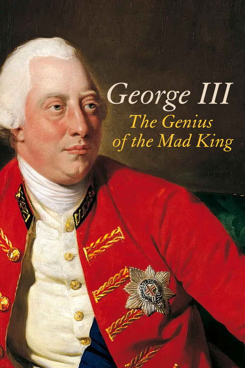 George III: The Genius of the Mad King (2017) poster