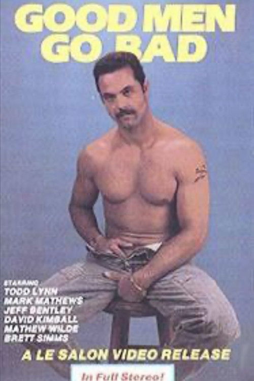 Good Men Go Bad (1984) poster