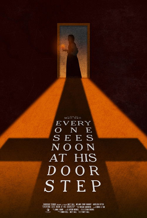 Everyone Sees Noon At His Doorstep (2022) poster