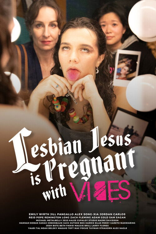 Lesbian Jesus Is Pregnant with Vibes (2024) poster