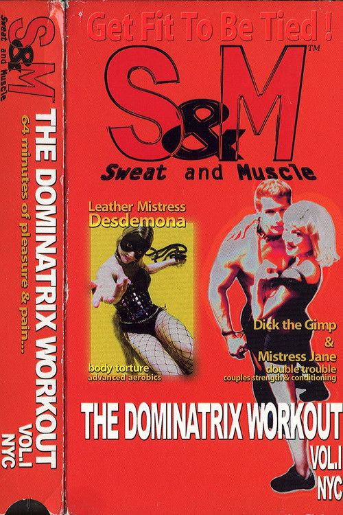 S&M: Sweat and Muscle - The Dominatrix Workout (1996) poster