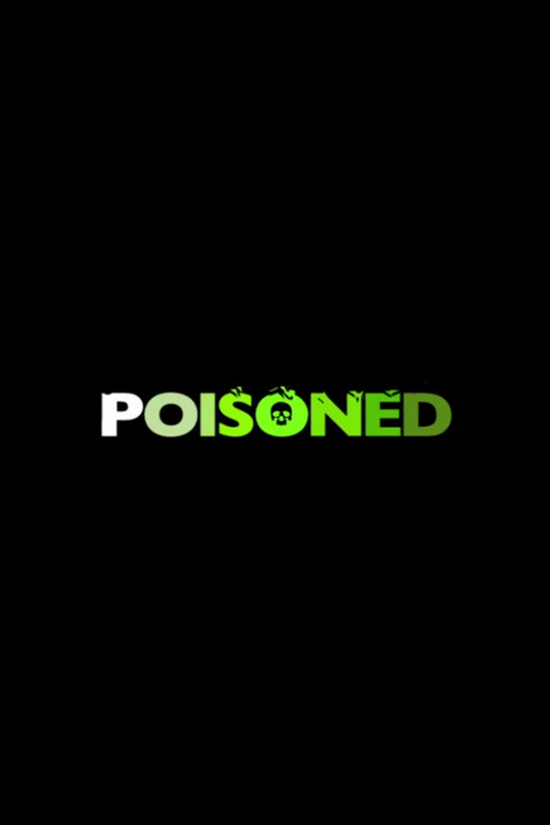 Poisoned (2005) poster