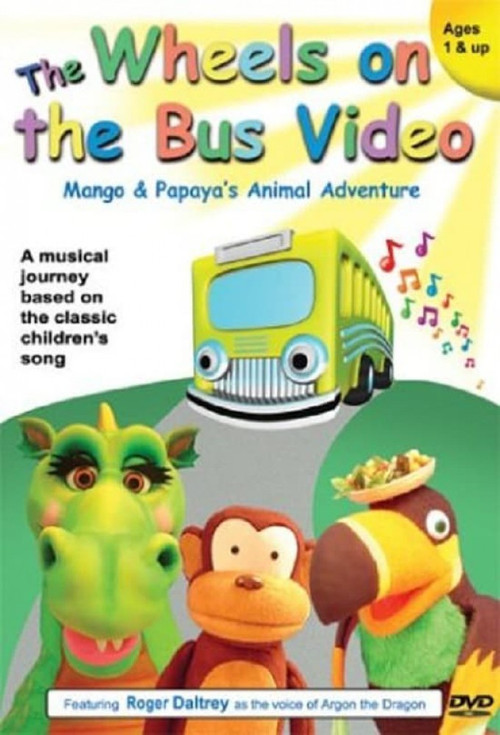 The Wheels on the Bus Video: Mango and Papaya's Animal Adventures (2003) poster