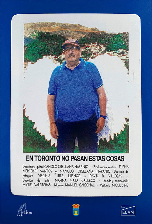 En Toronto no pasan estas cosas (2025) poster