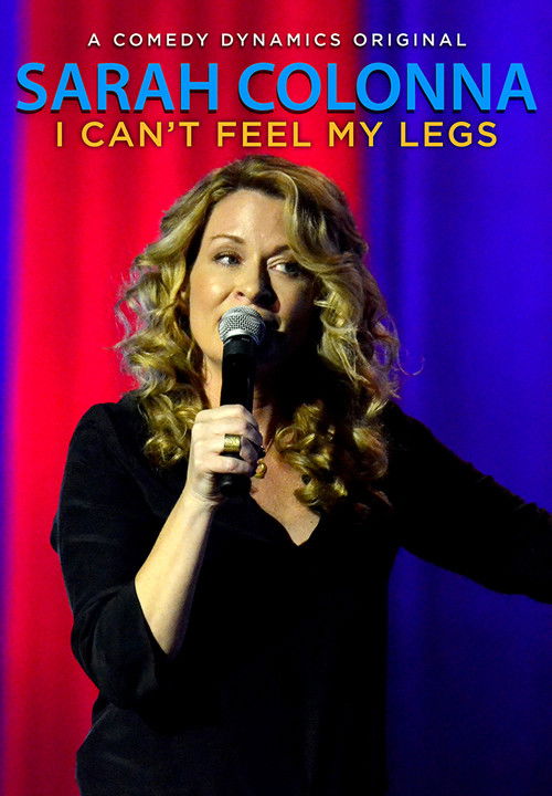 Sarah Colonna: I Can't Feel My Legs (2015) poster